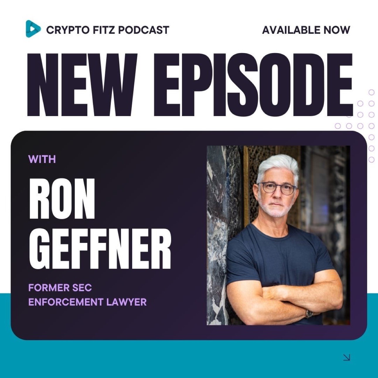 Sadis & Goldberg LLP | Ron Geffner Featured on Crypto Fitz Podcast